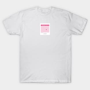 10 - Like in the movie - "YOUR PLAYLIST" COLLECTION T-Shirt